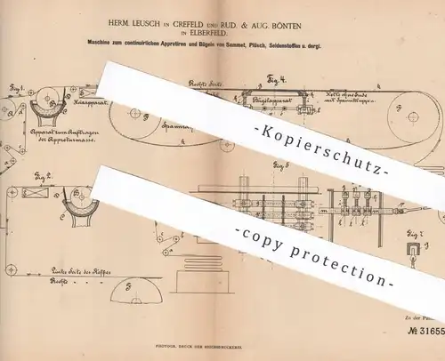 original Patent - Herm. Leusch , Krefeld | Rud. & Aug. Bönten , Elberfeld , 1884 | Appretieren & Bügeln von Samt , Seide