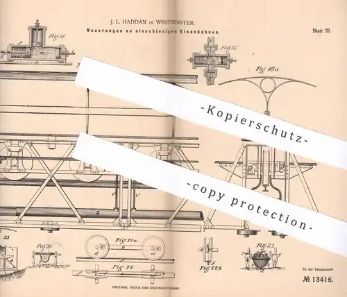 original Patent - J. L. Haddan , Westminster , 1878 , einschienige Eisenbahnen | Eisenbahn , Bahn , Schienen !!