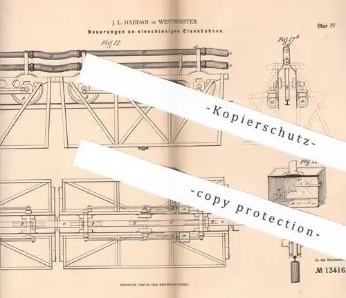 original Patent - J. L. Haddan , Westminster , 1878 , einschienige Eisenbahnen | Eisenbahn , Bahn , Schienen !!