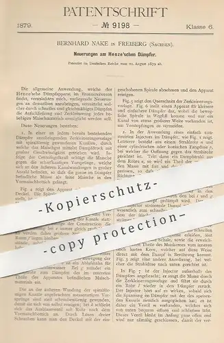 original Patent - Bernhard Nake , Freiberg , Sachsen | 1879 | Henze'scher Dämpfer | Dampfapparat , Brennerei , Alkohol !