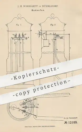 original Patent - J. M. Bosshardt , Düsseldorf , 1880 , Badeofen | Ofen , Öfen , Ofenbauer | Klempner , Wasserleitung