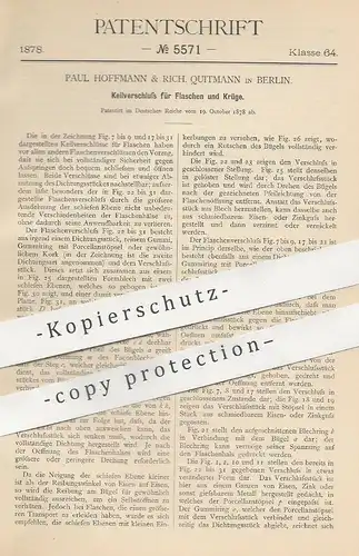 original Patent - Paul Hoffmann & Rich. Quitmann , Berlin , 1878 , Keilverschluss für Flasche , Krug | Korken , Pfropfen