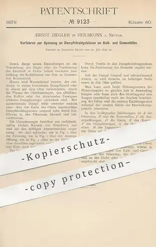 original Patent - Ernst Ziegler , Heilbronn / Neckar , 1879 , Speisung an Dampfstrahlgebläse an Kalkofen u. Zementofen