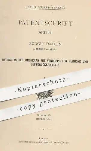 original Patent - Rudolf Daelen , Heerdt / Neuss , 1878 , Hydraulischer Drehkran | Kran , Hydraulik , Hubkran , Pumpe