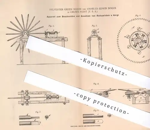 original Patent - Sylvester Green Mason , Charles Edwin Bogue , Crown Point , USA , 1879 , Radspeichen | Räder Speichen