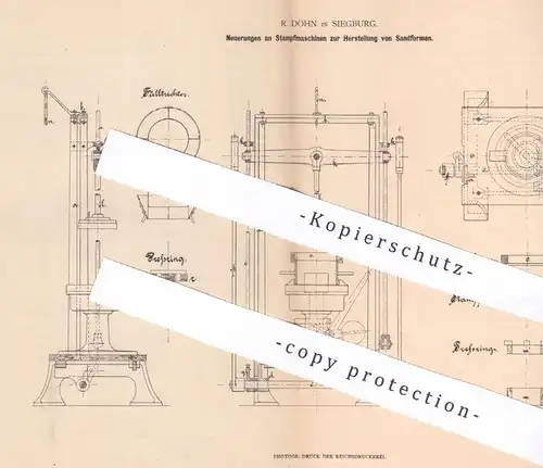 original Patent - R. Döhn , Siegburg , 1880 , Stampfmaschine zur Herst. v. Sandformen | Formen , Presse , Sand , Pressen