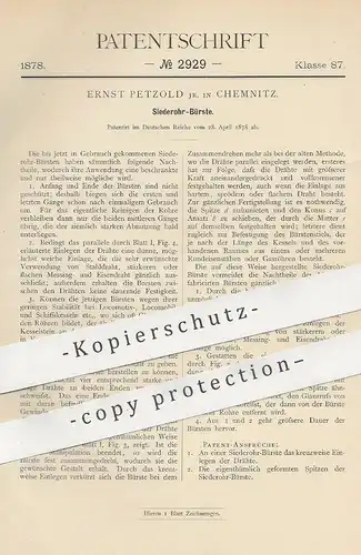 original Patent - Ernst Petzold , Chemnitz , 1878 , Siederohr - Bürste | Bürsten , Schornstein , Esse | Schiff , Lok