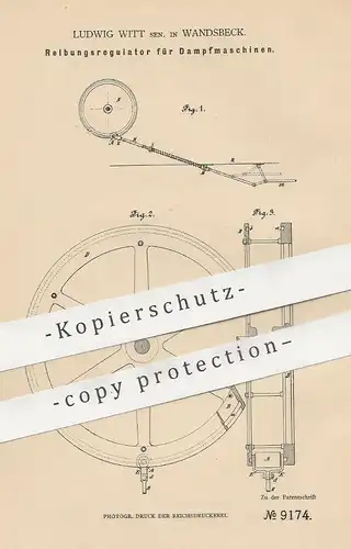 original Patent - Ludwig Witt , Wandsbeck , 1879 , Reibungsregulator für Dampfmaschinen | Motor , Regulator , Motoren !