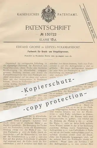 original Patent - Eduard Grosse , Leipzig / Volkmarsdorf , 1900 , Farbwerk für Pressen zum Druck u. Vergolden | Presse