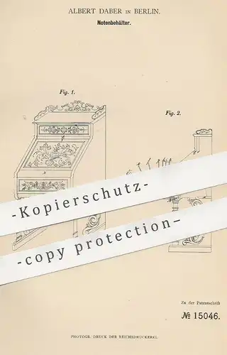 original Patent - Albert Daber , Berlin , 1881 , Notenbehälter | Noten - Pult , Schrank , Sekretär , Möbel | Musik !!