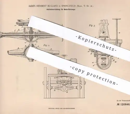 original Patent - James Herbert Bullard , Springfield , Massachusetts , USA , 1899 , Antrieb für Motorfahrzeuge | Motor