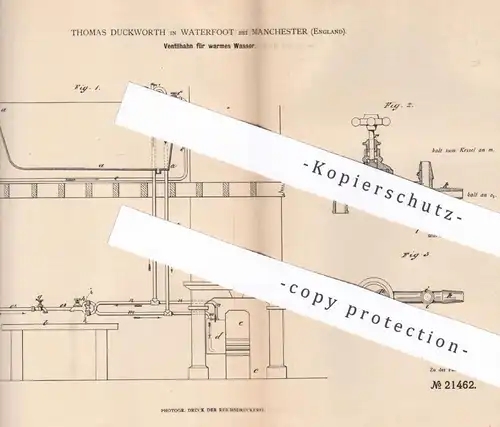 original Patent - Thomas Duckworth , Waterfoot / Manchester , England , 1882 , Ventilhahn für warmes Wasser | Wasserhahn