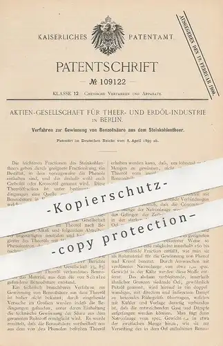 original Patent - AG für Theer- & Erdöl Industrie Berlin , 1899 , Gewinnung von Benzoësäure aus Steinkohlentheer | Teer
