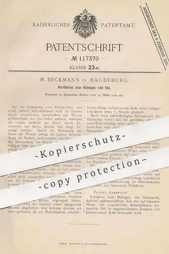 original Patent - H. Beckmann , Magdeburg , 1900 , Reinigen von Oel | Öl , Schmieröl , Fett | Schwefelsäure , Kalk