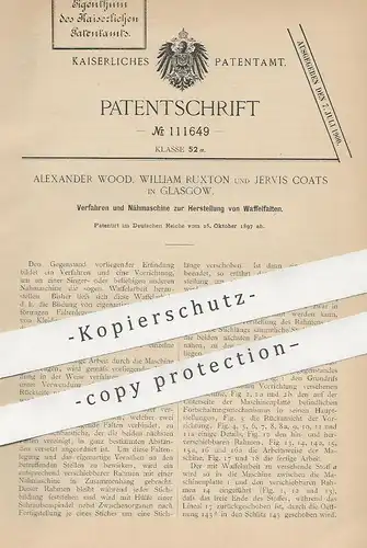 original Patent - Alexander Wood , William Ruxton , Jervis Coats , Glasgow England , 1897 , Nähmaschine für Waffelfalten