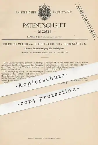 original Patent - Friedrich Müller , Robert Schreyer , Burgstädt 1884 , Deckelbefestigung an Henkelglas | Glas , Gläser
