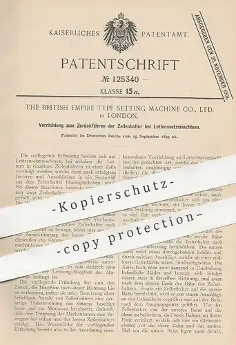 original Patent - The British Empire Type Setting Machine Co Ltd. , London England , 1899 , Letternsetzmaschine | Letter