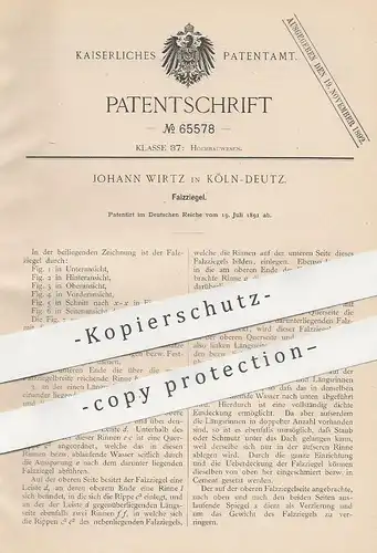 original Patent - Johann Wirtz , Köln / Deutz , 1891 , Falzziegel | Ziegel , Ziegelei , Tonziegel , Ton , Stein !!!