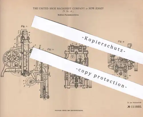 original Patent - The United States Shoe Machinery Comp. New Jersey USA 1899 | Sohlen - Formmaschine | Schuhe , Schuster