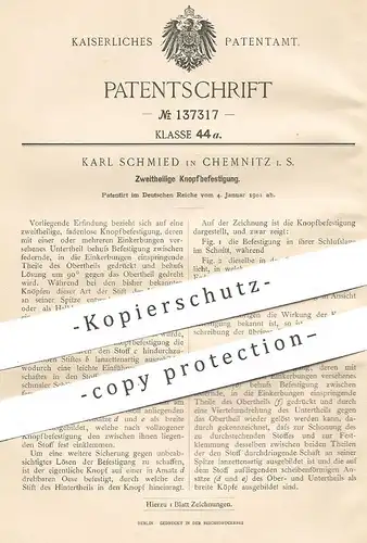 original Patent - Karl Schmied , Chemnitz , 1901 , Zweiteilige Knopfbefestigung | Knopf , Knöpfe , Schneider !!