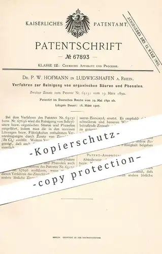 original Patent - Dr. P. W. Hofmann , Ludwigshafen a. Rhein , 1892 , Reinigung organischer Säuren u. Phenole | Chemie