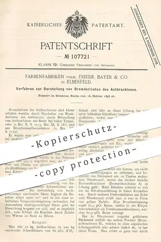 original Patent - Farbenfabriken vormals Friedr. Bayer & Co. Elberfeld , 1898 , Darst. von Bromderivat von Anthrachinon