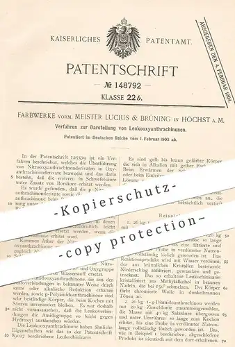 original Patent - Farbwerke vorm. Meister Lucius & Brüning , Höchst / Main , 1903 , Leukooxyanthrachinonen - Darstellung