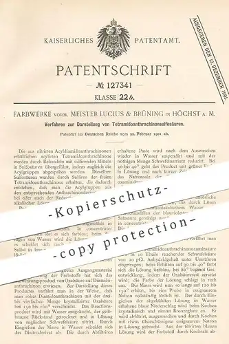 original Patent - Farbwerke vorm. Meister Lucius & Brüning , Höchst / Main , 1901 , Tetramidoanthrachinonsulfosäure !!