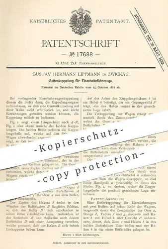 original Patent - Gustav Hermann Lippmann , Zwickau , 1881 , Seitenkupplung f. Eisenbahn | Kupplung , Eisenbahnen , Bahn