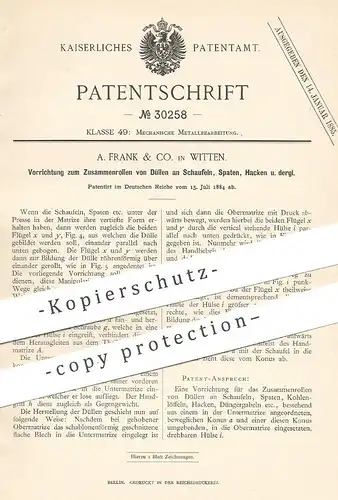 original Patent - A. Frank & Co. Witten , 1884 , Zusammenrollen v. Düllen an Schaufel , Spaten , Hacke | Metall , Presse