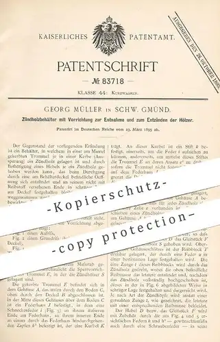 original Patent - Georg Müller , Schwäbisch Gmünd , 1895 , Zündholzbehälter | Behälter für Zündhölzer , Streichhölzer
