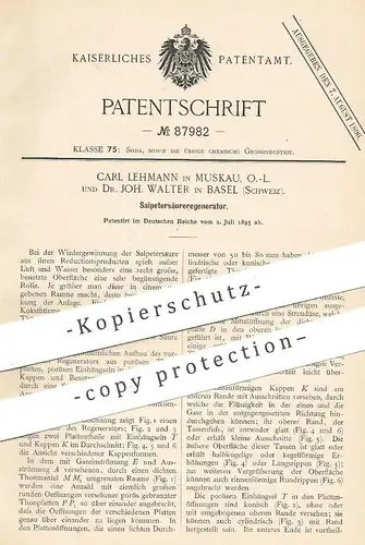 original Patent - Carl Lehmann , Muskau , O.-L. | Dr. Joh. Walter , Basel / Schweiz , 1895 , Salpetersäure - Regenerator