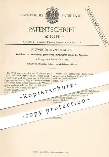 original Patent - H. Zwieger , Zwickau , 1884 , gemusterte Wirkwaren durch die Appretur | Gewebe , Stoff , Walzen !!