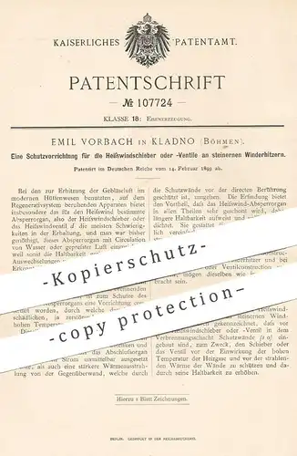 original Patent - Emil Vorbach , Kladno , Böhmen , 1899 , Schutz an Heißwindschieber , Ventil | Winderhitzer | Eisen !!