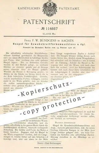 original Patent - F. W. Bündgens , Aachen , 1900 , Haspel für Gewebebreitfärbemaschinen | Gewebe färben | Stoff , Stoffe