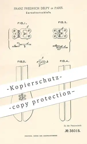 original Patent - Franz Friedrich Delpy , Paris , Frankreich , 1886 , Korsettverschluss | Corset , Korsett , Schneider !