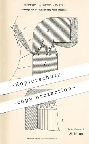 original Patent - Frédéric ter Weele , Paris , Frankreich , 1892 , Kreiszange für Kämmmaschine | Hübner | Spinnmaschine