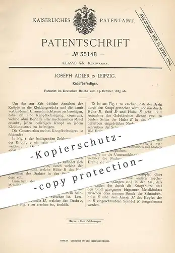 original Patent - Joseph Adler , Leipzig , 1885 , Befestigung der Kleiderknöpfe | Knopf , Knöpfe | Schneider !!!