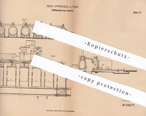 original Patent - Felix Löwenfeld , Wien , Österreich | Apparat zur Holzimprägnierung | Holz imprägnieren , Tischler