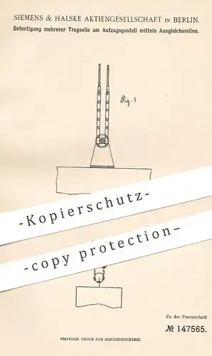original Patent - Siemens & Halske AG , Berlin , 1902 , Tragseile am Aufzug | Fahrstuhl , Hebezeug , Seilzug !!!