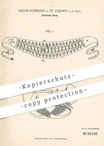 original Patent - Jacob Rohmann , St. Johann / Saar , 1896 , Elastische Binde | Verband , Medizin , Arzt !!!