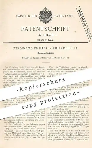 original Patent - Ferdinand Philips , Philadelphia , USA , 1899 , Riemscheibenkranz | Riemenscheiben - Kranz | Metall !!