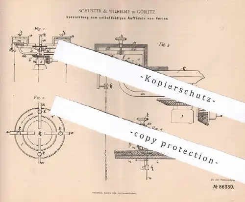 original Patent - Schuster & Wilhelmy , Görlitz , 1895 , selbsttätiges Auffädeln von Perlen | Perle , Schneider !!!