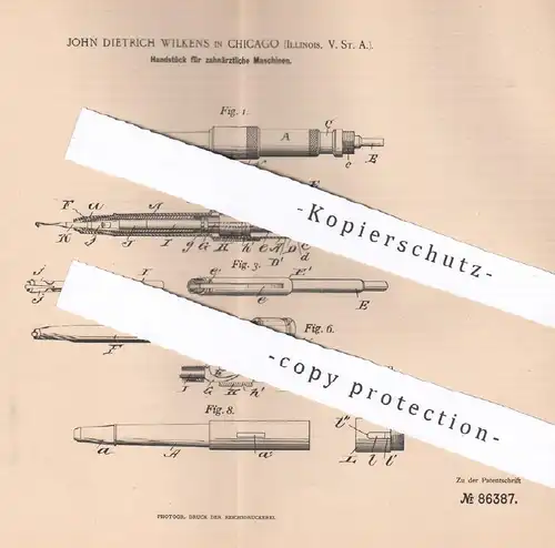 original Patent - John Dietrich Wilkens , Chicago , Illinois , USA , Handstück für zahnärztliche Maschinen | Zahnarzt