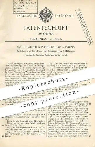 original Patent - Jakob Baeder , Pfeddersheim bei Worms , 1905 , Erzeugung von Kaltdampf | Dampfkessel , Dampf !!