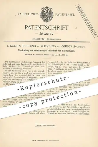 original Patent - L. Kolb & E. Freund , Merscheid bei Ohligs / Solingen , 1886 , Feststellen der Fensterflügel | Fenster