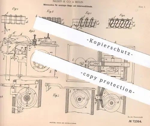 original Patent - Necker & Co. , Berlin , 1892 , Nähmaschine für Steppnaht | Nähmaschinen , Schneider , Nähen !!!