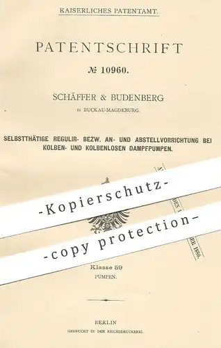 original Patent - Schäffer & Budenberg , Magdeburg / Buckau , 1880 , Regulierung für Dampfpumpen | Pumpe , Pumpen !!!