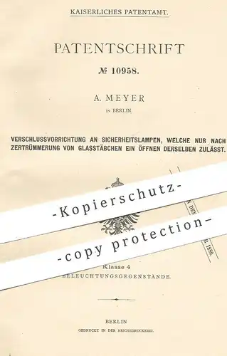 original Patent - A. Meyer , Berlin , 1880 , Verschluss an Sicherheitslampe | Öllampe , Laterne | Petroleum | Davy !!!