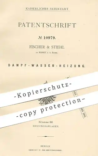 original Patent - Fischer & Stiehl , Essen / Ruhr , 1880 , Dampf - Wasser - Heizung | Heizungen , Wasserheizung !!!